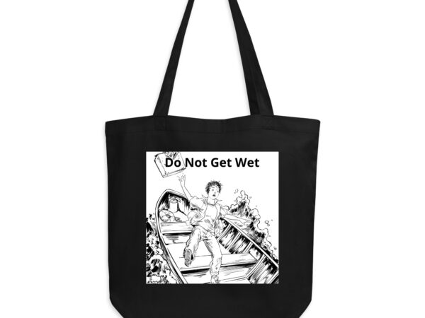 Do Not Get Wet Tote Bag
